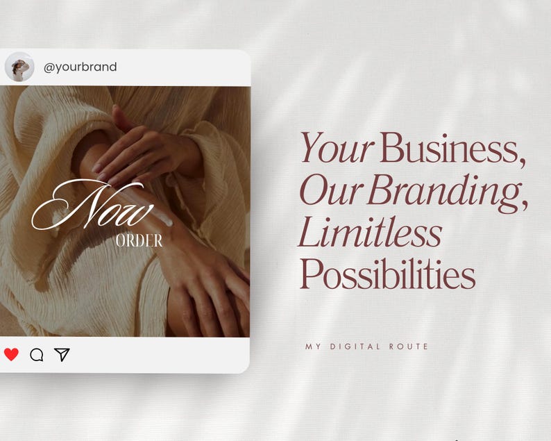 May include: Instagram post with a photo of hands applying lotion with the text "Now Order" and the caption "Your Business, Our Branding, Limitless Possibilities. My Digital Route."