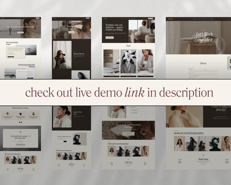 May include: A collection of website mockups with a neutral color palette. The designs feature images of women, text, and various layout styles. The phrase "check out live demo link in description" is displayed in a burgundy font.