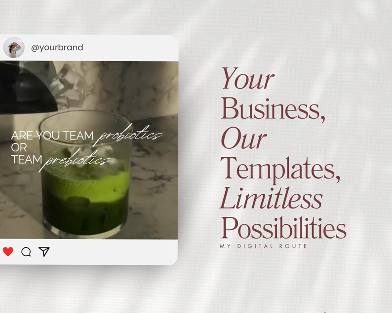 May include: A social media post featuring a glass of green drink with ice cubes. Text on the post asks, "ARE YOU TEAM probiotics OR TEAM prebiotics?" The post also includes the text "Your Business, Our Templates, Limitless Possibilities."