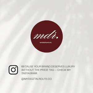 May include: A burgundy circle with the letters "mdr." in white script, with the text "MYDIGITALROUTE" below. Below is an Instagram logo and text that reads "BECAUSE YOUR BRAND DESERVES LUXURY WITHOUT THE PRICE TAG - CHECK MY INSTAGRAM. @MYDIGITALROUTE.CO."