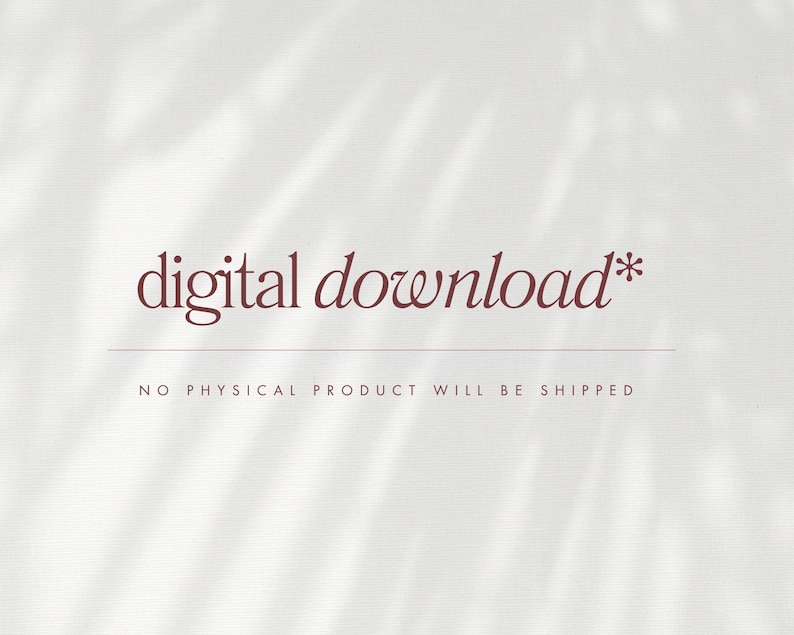 Puede incluir: Un gr&aacute;fico digital que presenta el texto rojo oscuro digital download* centrado sobre una l&iacute;nea horizontal delgada, con el texto NO PHYSICAL PRODUCT WILL BE SHIPPED colocado debajo, todo sobre un fondo claro.