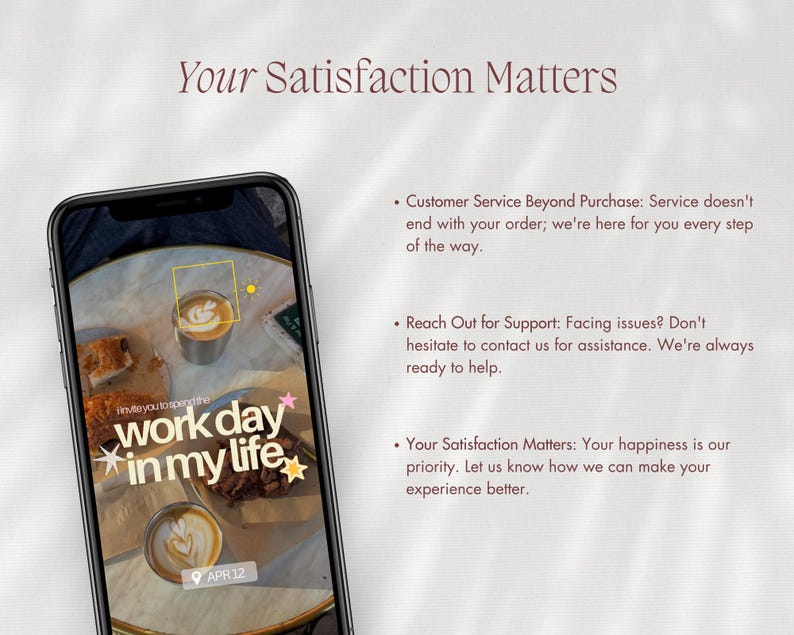 Op de afbeelding: Een smartphone toont een social media bericht met de tekst "work day in my life" en "APR 12" over een foto van koffie en gebak. Rechts staat de tekst "Your Satisfaction Matters" gevolgd door informatie over de klantenservice.