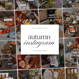 May include: A digital collage of Instagram post templates featuring autumn-themed imagery, including pumpkins, coffee, and fall foliage. The central white rectangular overlay displays the black text "WHERE ELEGANCE MEETS EDITABLE", "autumn instagram", and "30+ INSTAGRAM POST TEMPLATE".