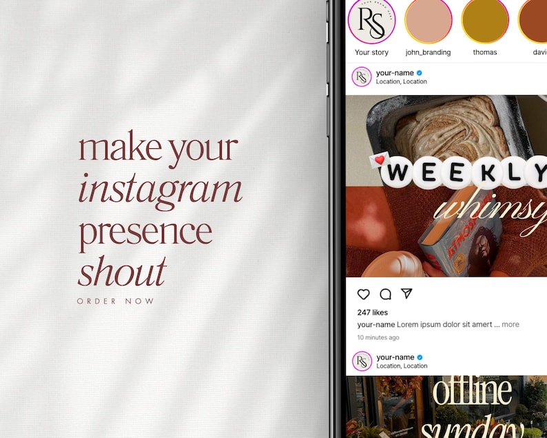 May include: A smartphone screen displaying an Instagram feed with a profile named your-name, featuring a post with a loaf of bread and the text WEEKLY whimsy, alongside the text make your instagram presence shout and ORDER NOW on the left.