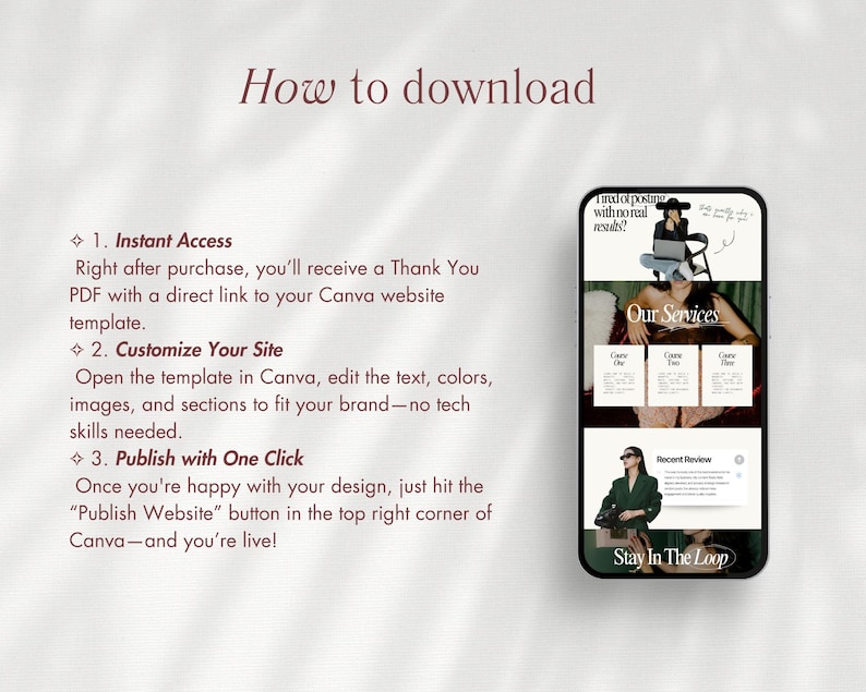 Puede incluir: Una gu&iacute;a de marketing digital titulada "How to download" con instrucciones para usar una plantilla de sitio web de Canva. Un tel&eacute;fono inteligente muestra un dise&ntilde;o de sitio web con el texto "Our Services" y "Stay In The Loop".