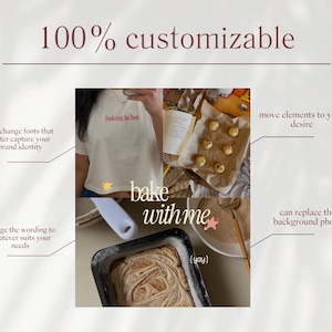 May include: A digital template featuring the text 100% customizable, bake with me, and (yay). It includes a white t-shirt with the text baking is hot, a baking sheet with cookies, and a loaf pan with dough, with labels for editing fonts, elements, and photos.