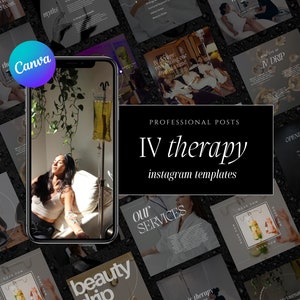 May include: A smartphone displays an image of a person receiving IV therapy, surrounded by other Instagram templates. The templates feature text like "IV therapy" and "beauty drip." The Canva logo is visible. The overall theme is related to health and wellness.
