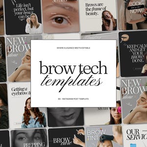May include: A selection of Instagram post templates for brow technicians. The central image displays the text "brow tech templates" in an elegant font, surrounded by promotional images with beauty themes.