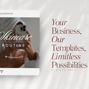 Op de afbeelding: Instagram-post met een witte achtergrond en een foto van een persoon die een selfie maakt met een telefoon. De tekst op de post zegt "Skincare Routine" en "@yourhandle". De tekst aan de rechterkant van de post zegt "Your Business, Our Templates, Limitless Possibilities, MY DIGITAL ROUTE".