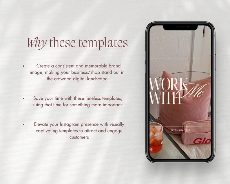 Puede incluir: Un tel&eacute;fono inteligente que muestra una plantilla digital con el texto WORK WITH ME, un coj&iacute;n rosa, un bolso peque&ntilde;o rosa y un vaso con l&iacute;quido naranja. El lado izquierdo incluye el texto Why these templates y tres vi&ntilde;etas.