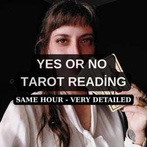 Yes or no question, yes or no reading, yes or no tarot reading, psychic reading, psychic reading love, psychic reading same hour