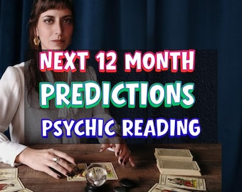 May include: A woman sits at a wooden table with tarot cards, a crystal ball, and the text "NEXT 12 MONTH PREDICTIONS PSYCHIC READING." The background is a dark blue curtain. The woman is wearing a white top.