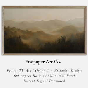 May include: A digital download of a painting depicting a misty mountain landscape in shades of brown and green. The painting is framed and has the text "Endpaper Art Co." and "Frame TV Art | Original + Exclusive Design 16:9 Aspect Ratio | 3840 x 2160 Pixels Instant Digital Download" below it.