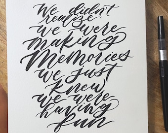 Custom Handwritten Calligraphy Quote