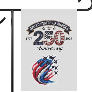 United States 250th Anniversary Garden Banner | Patriotic USA Flag Jets image 2