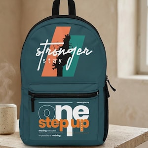 Sport Bag Stronger Stay One Step Up Backpack | Motivational Graphic Bag,Gift For Him image 1