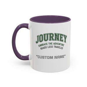 Custom Name Journey Embrace the Adventure Roads Less Traveled Mug | Accent Coffee Mug image 7