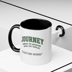 Custom Name Journey Embrace the Adventure Roads Less Traveled Mug | Accent Coffee Mug image 3