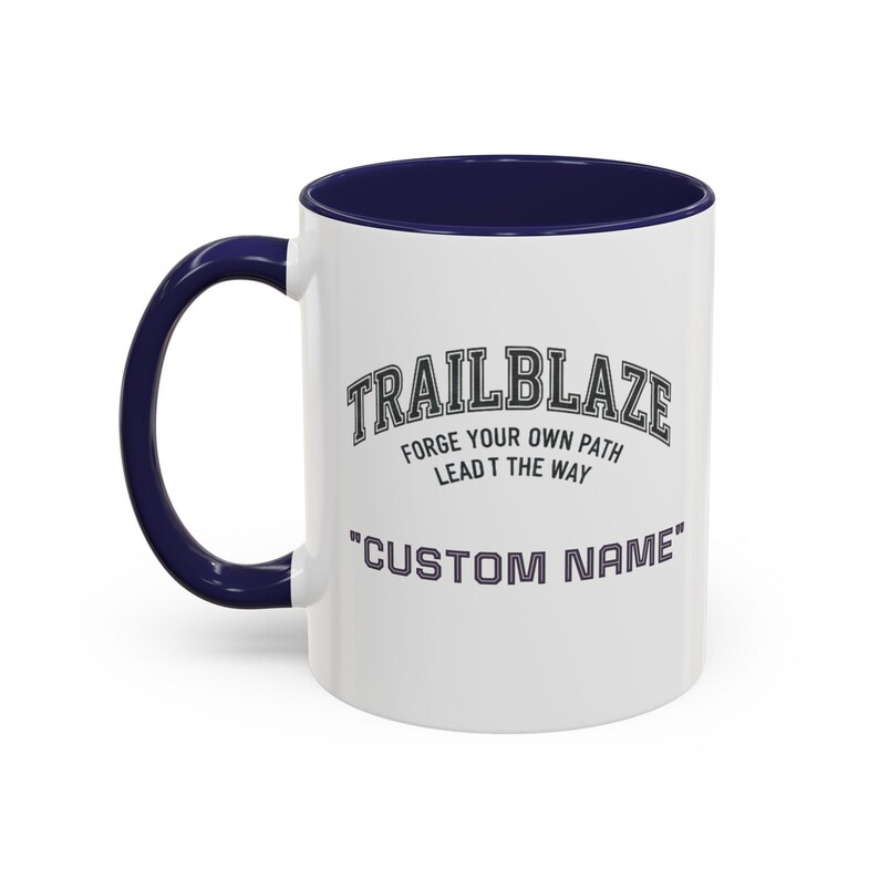 Custom Name Trailblaze 'Forge Your Own Path' Mug | Accent Coffee Mug image 4
