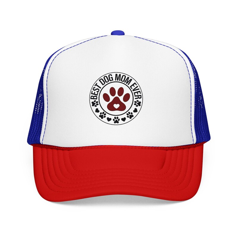 Best Dog Mom Ever paw print Foam Trucker Hat | Dog Lover trucker cap image 15