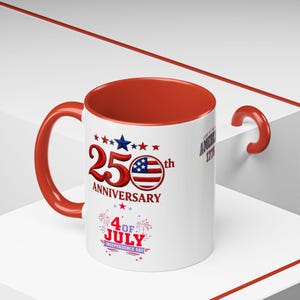 25th Anniversary 4th of July Coffee Mug | American Independence 1776 image 11