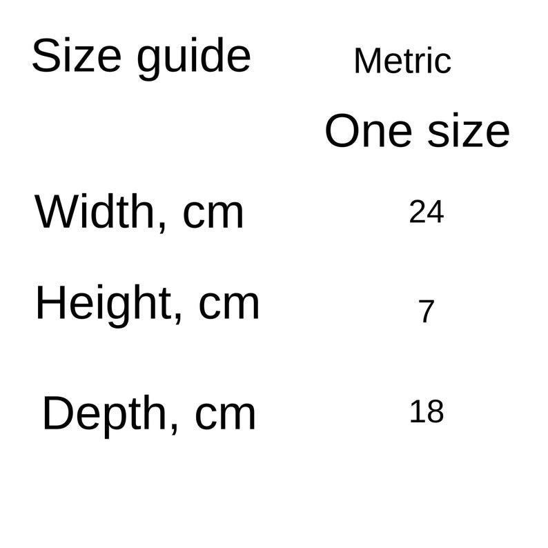 May include: A black text size guide on a white background. The text reads: Size guide, Metric, One size, Width, cm 24, Height, cm 7, Depth, cm 18. This chart provides specific metric measurements for an item, indicating a width of 24 cm, height of 7 cm, and depth of 18 cm.