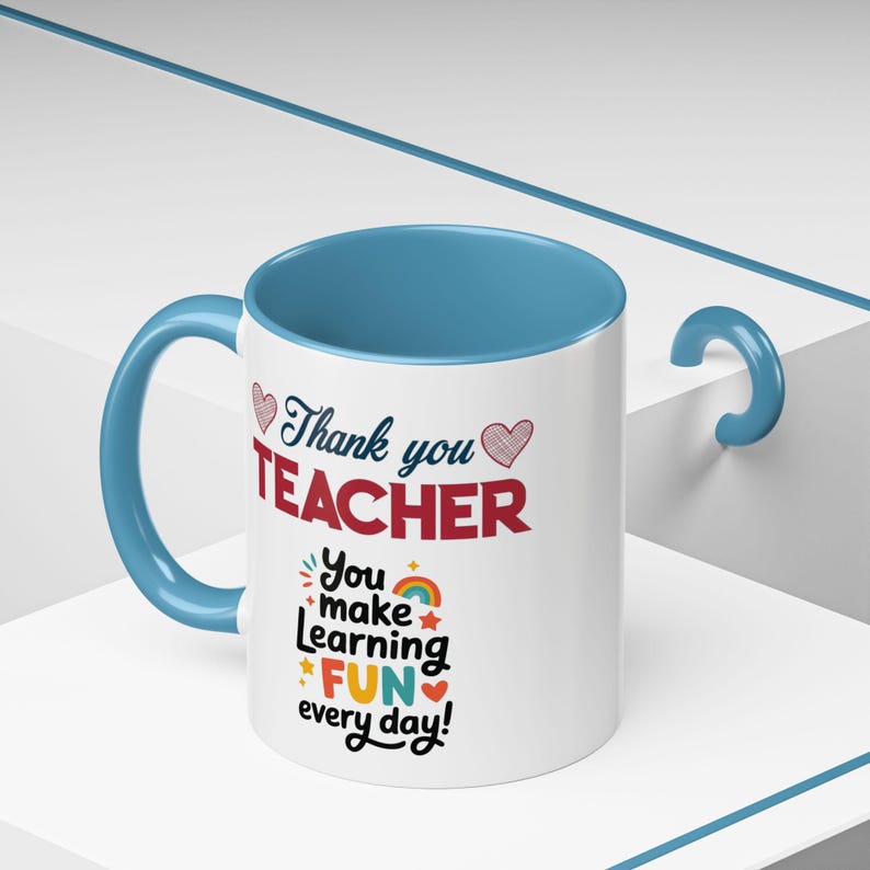 Thank You Teacher Mug | You Make Learning Fun Every Day Accent Coffee Cup image 9