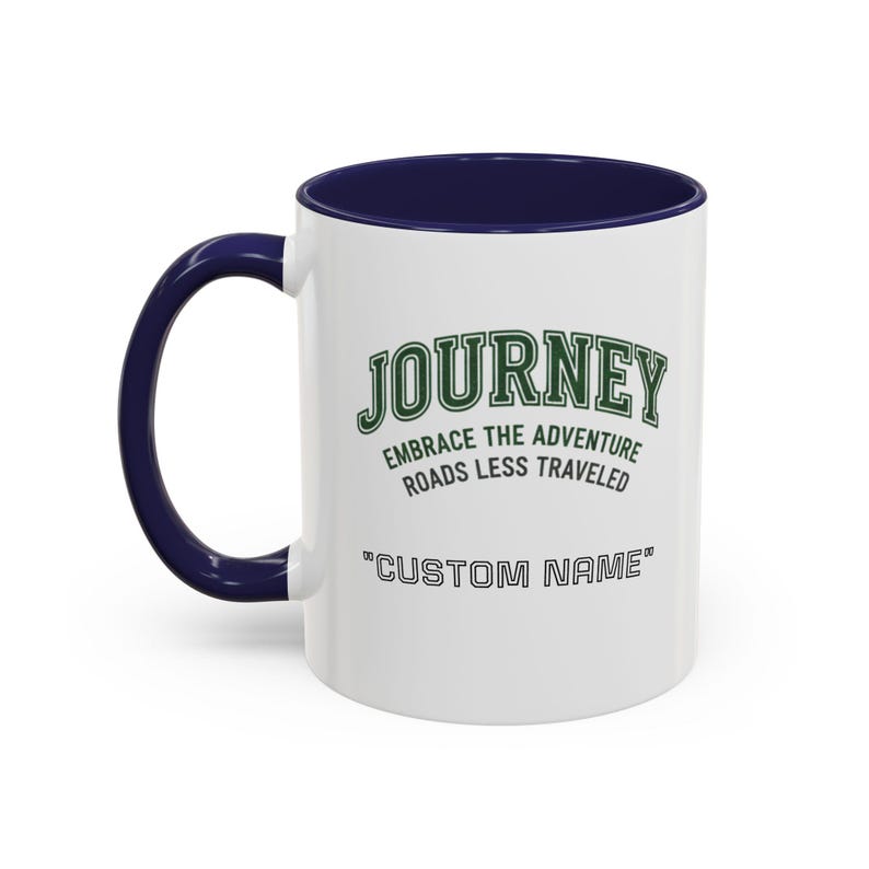 Custom Name Journey Embrace the Adventure Roads Less Traveled Mug | Accent Coffee Mug image 16