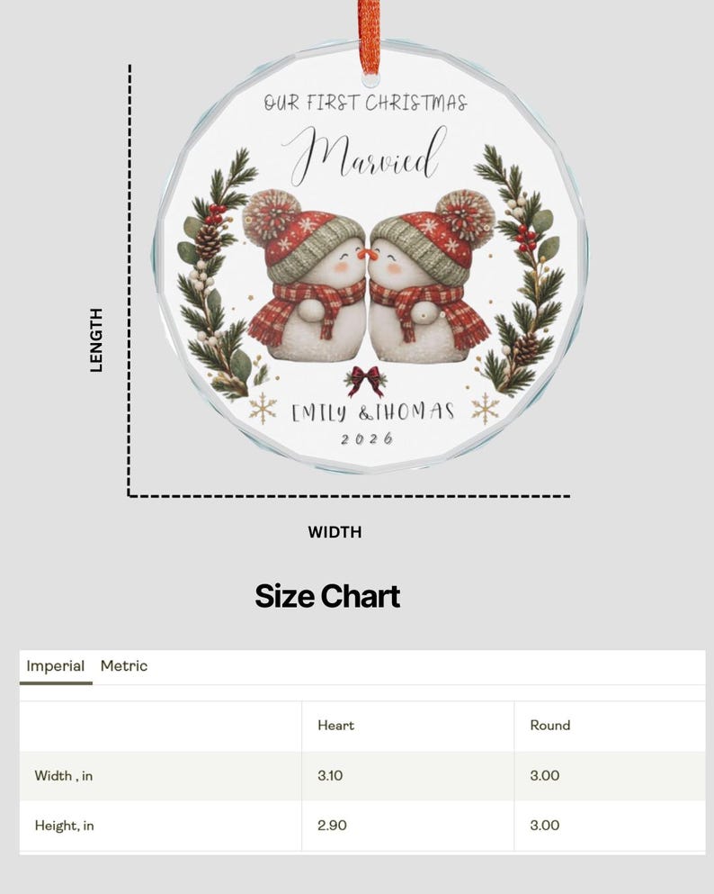 May include: A round glass Christmas ornament featuring two snowmen wearing red and green hats and scarves, with the text "OUR FIRST CHRISTMAS Married", "EMILY & THOMAS", and "2026". The ornament measures 3.00 inches in width and 3.00 inches in height.