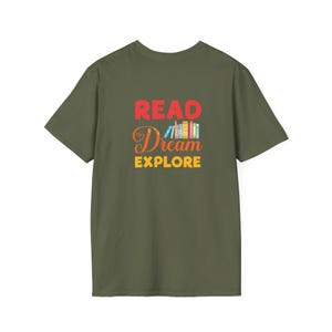 Book Lover tee | Read,dream,explore graphic T-Shirt image 10