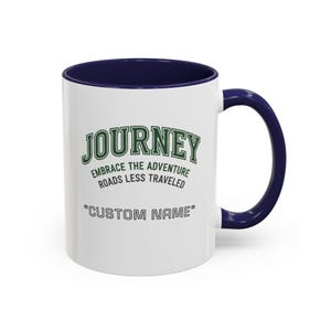Custom Name Journey Embrace the Adventure Roads Less Traveled Mug | Accent Coffee Mug image 11