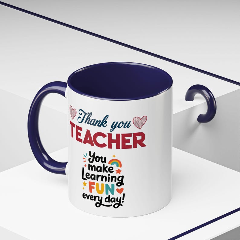 Thank You Teacher Mug | You Make Learning Fun Every Day Accent Coffee Cup image 15