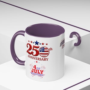 25th Anniversary 4th of July Coffee Mug | American Independence 1776 image 12