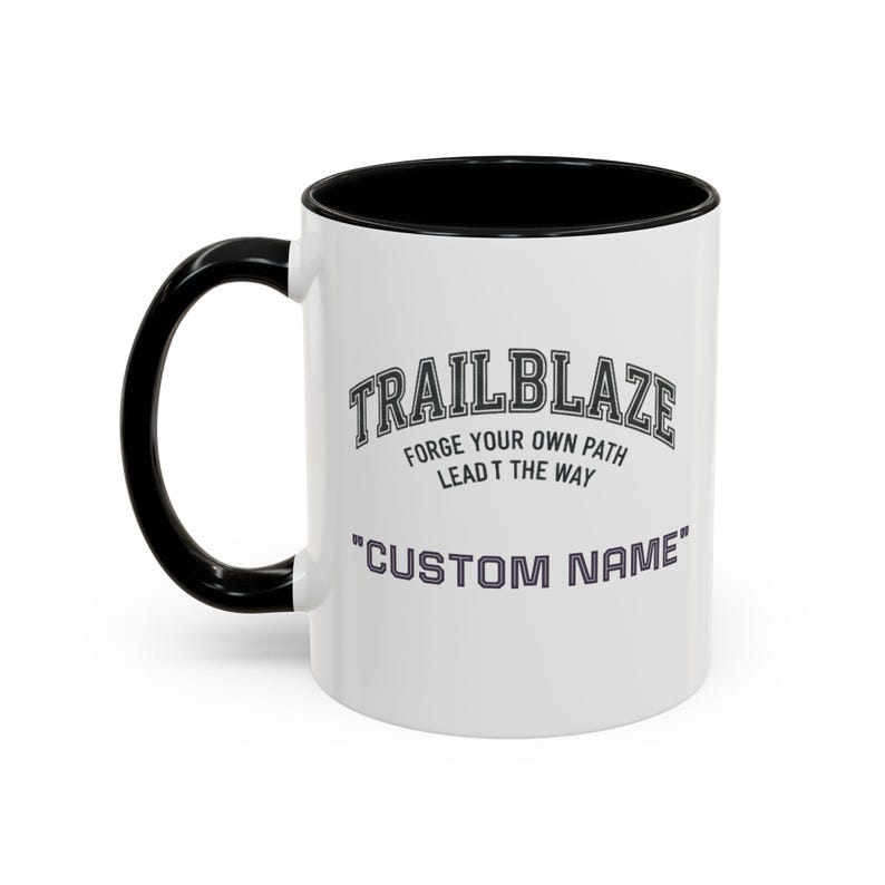 Custom Name Trailblaze 'Forge Your Own Path' Mug | Accent Coffee Mug image 3