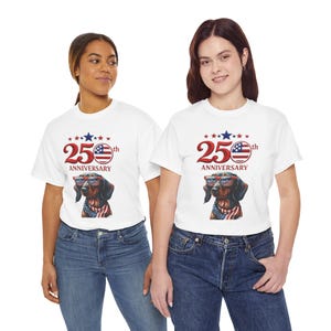 25th Anniversary Patriotic Dachshund T-Shirt | American Flag Dog image 18