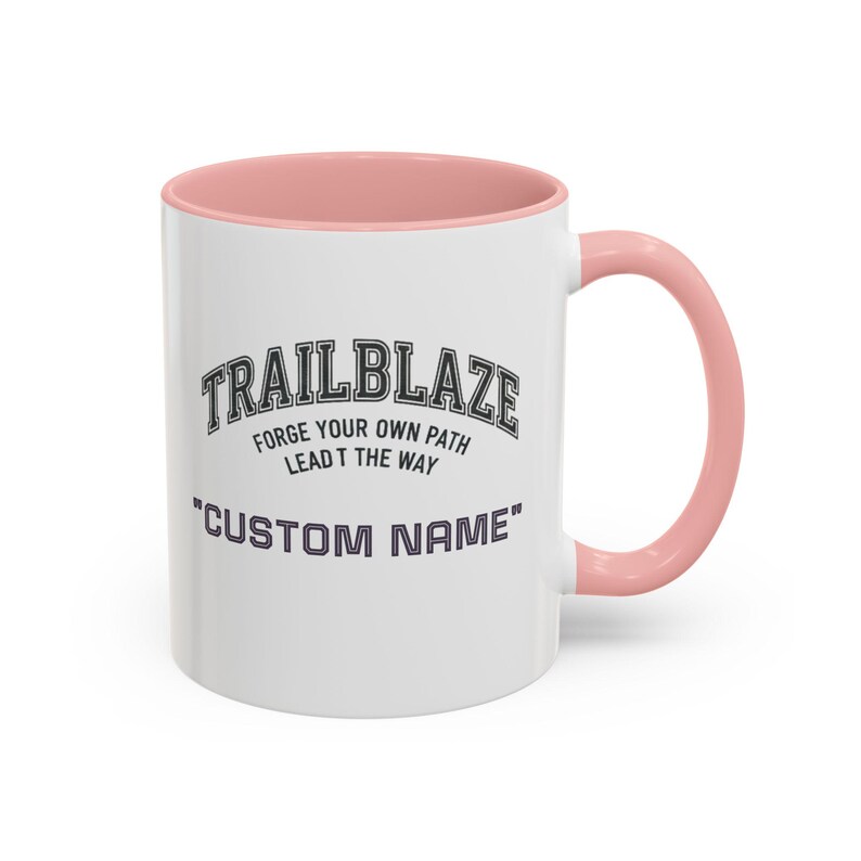 Custom Name Trailblaze 'Forge Your Own Path' Mug | Accent Coffee Mug image 14