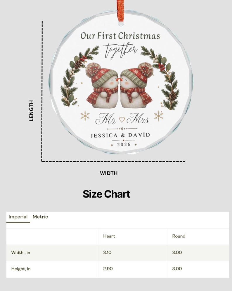 May include: A round glass Christmas ornament featuring two snowmen wearing red and green winter hats and scarves, with the text Our First Christmas Together, Mr & Mrs, JESSICA & DAVID, and 2026. The round ornament measures 3.00 inches in width and height.