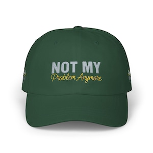 Pensioencadeau, Klassieke Dad Cap | Geborduurde pet met tekst: Not My Problem Anymore afbeelding 10
