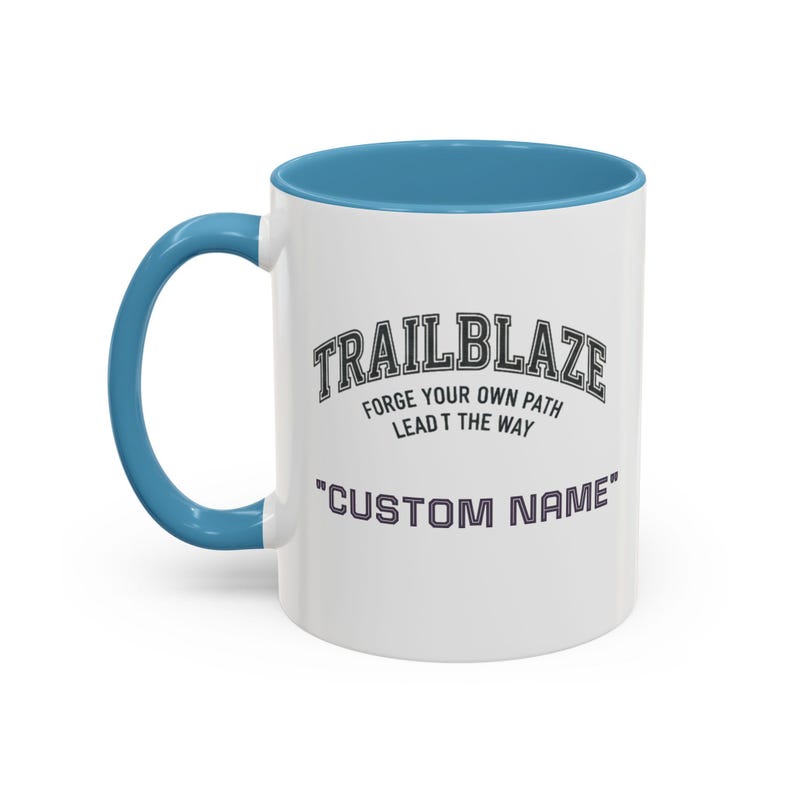 Custom Name Trailblaze 'Forge Your Own Path' Mug | Accent Coffee Mug image 2