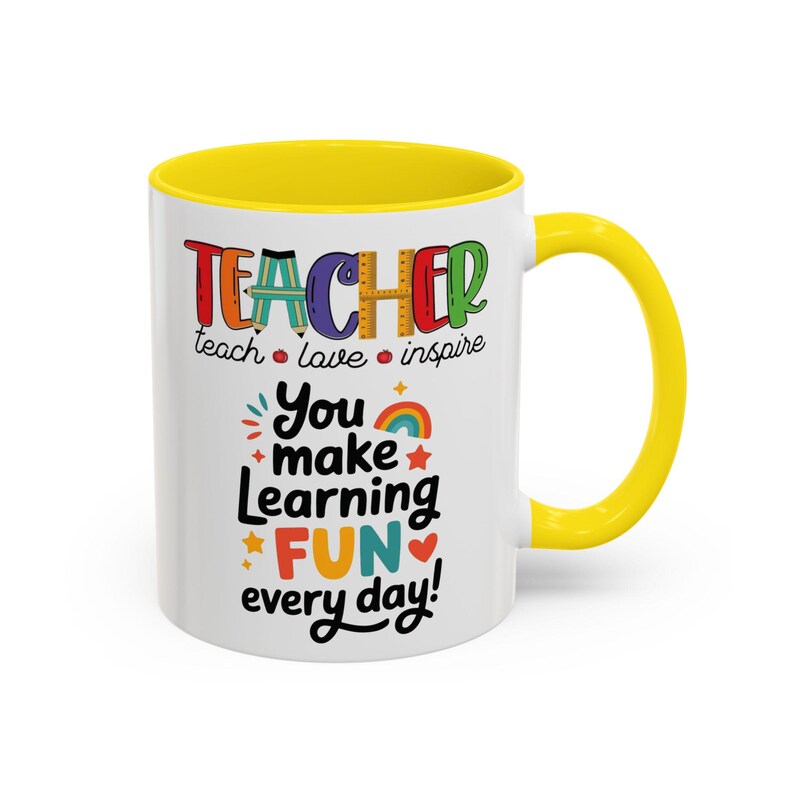 Teacher You Make Learning Fun Every Day Mug | Accent Coffee Mug image 5