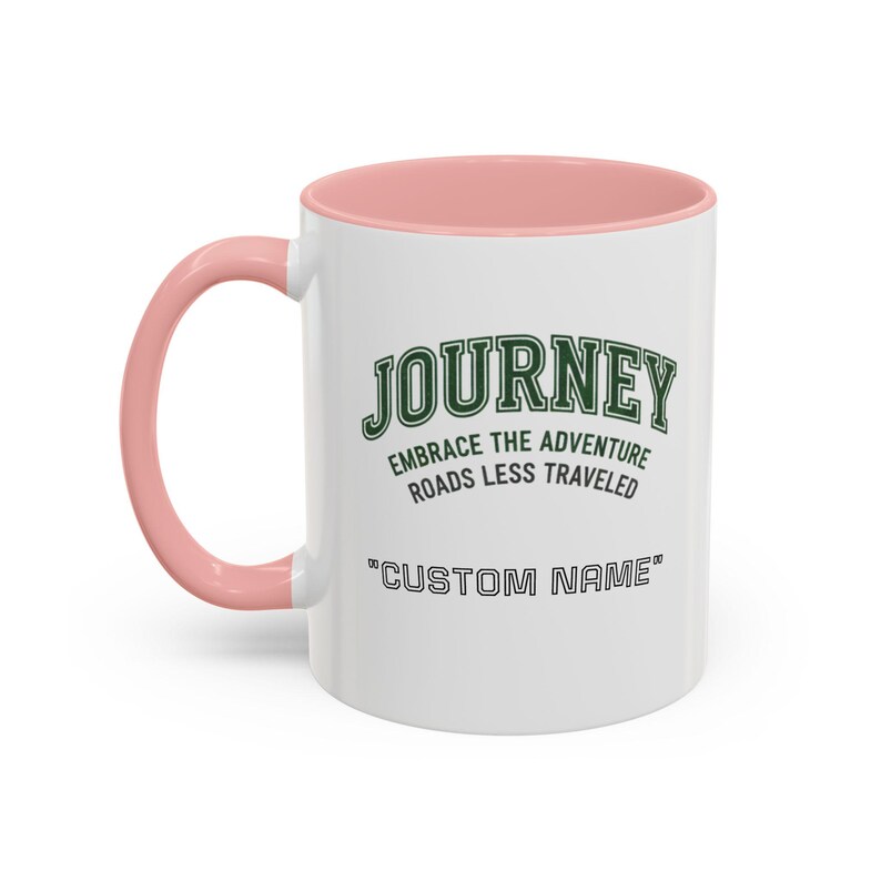 Custom Name Journey Embrace the Adventure Roads Less Traveled Mug | Accent Coffee Mug image 5