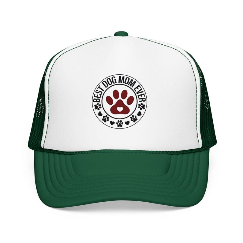 Best Dog Mom Ever paw print Foam Trucker Hat | Dog Lover trucker cap image 13