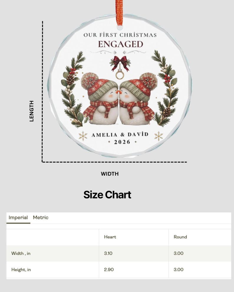 May include: A round, clear glass Christmas ornament featuring two snowmen wearing red and white patterned hats and scarves. The text reads OUR FIRST CHRISTMAS ENGAGED, AMELIA & DAVID, and 2026. A size chart indicates a width and height of 3.00 inches.