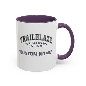 Custom Name Trailblaze 'Forge Your Own Path' Mug | Accent Coffee Mug image 16