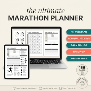 May include: A digital marathon planner displayed on a laptop and tablet screen, featuring a 16-week training grid, daily run logs, and infographics. The text reads "the ultimate MARATHON PLANNER", "16-WEEK PLAN", "RUNNING TRACKERS", "DAILY RUN LOG", "RACE PREP", "INFOGRAPHICS", "156 PAGES", "PRINT-READY", "INSTANT DOWNLOAD", "PRINT AT HOME", and "IPAD FRIENDLY".