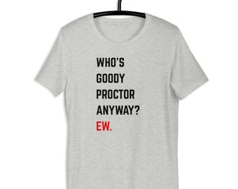 LITERARY TEE Who is Goody Proctor?