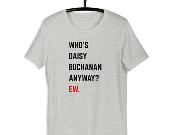 LITERARY TEE Who is Daisy Buchanan?
