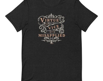 LITERARY TEE Romeo and Juliet "Virtue Turns to Vice"