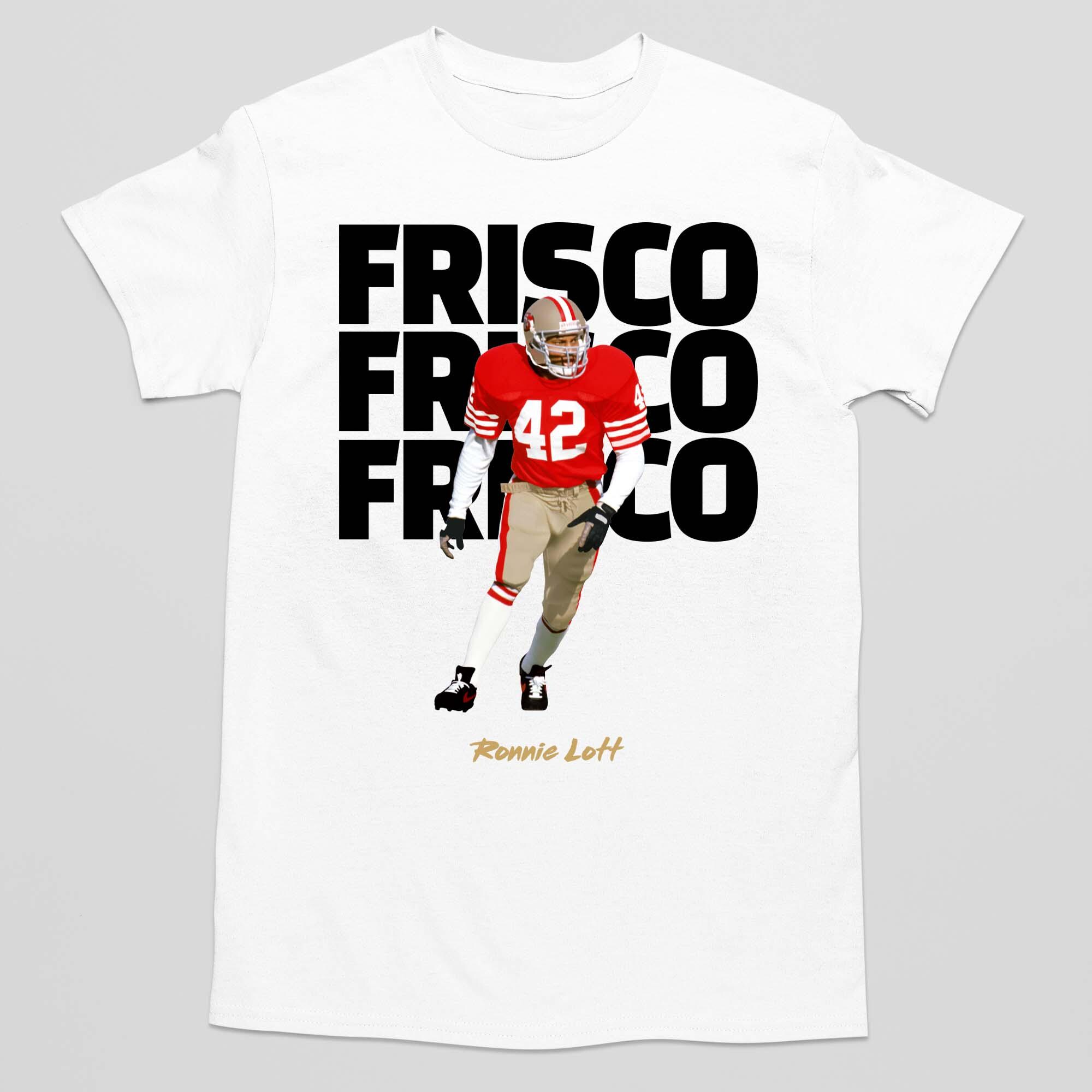 Ronnie Lott SFC or FRISCO San Francisco 49ers T-Shirt