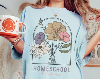 Comfort Colors Homeschool Mom Shirt, Floral Design